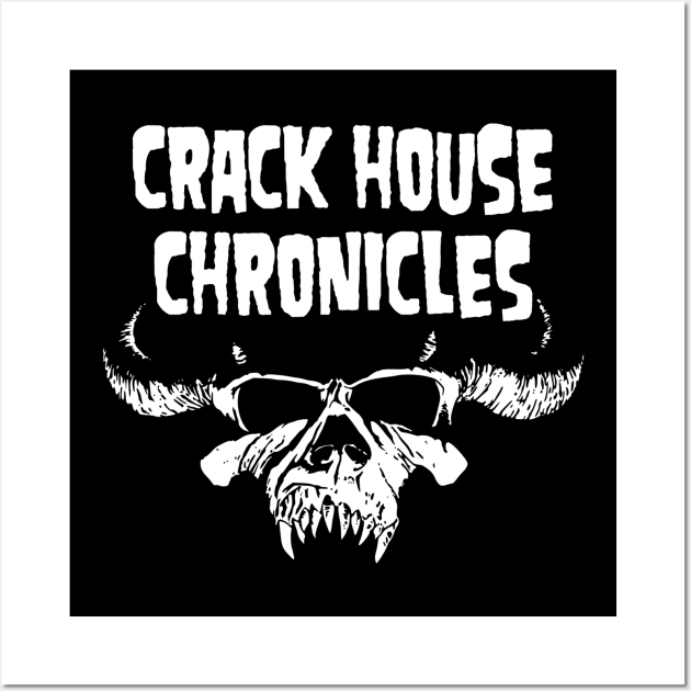 CHC Skull Front/Back Logo Wall Art by crackhousechronicles